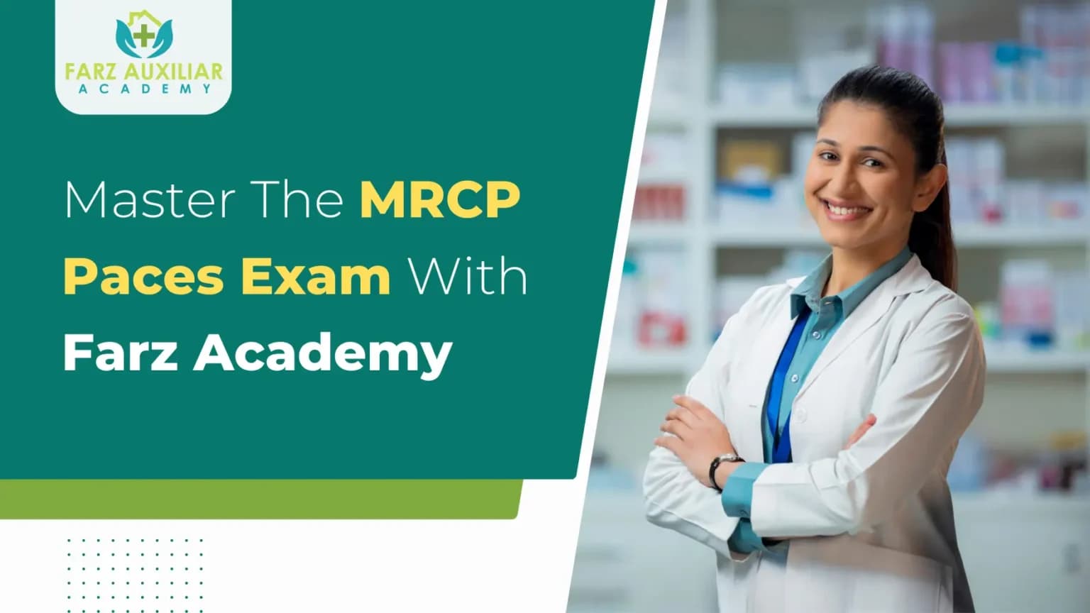 Master The MRCP Paces Exam With Farz Academy
